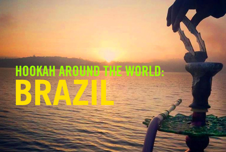 Hookah Around the World: Brazil