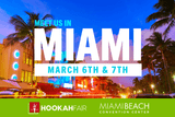 Meet Us At HookahFair Miami