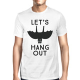 Let's Hang Out Bat Mens White Shirt