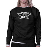 Football Dad Men Black Funny Design Sweatshirt For Football Fan Dad
