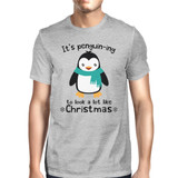 It's Penguin-Ing To Look A Lot Like Christmas Mens Grey Shirt