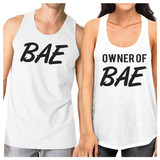 Bae And Owner Of Bae Matching Couple White Tank Tops