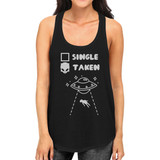 Single Taken Alien Women's Sleeveless T Shirt Funny Saying Tank Top