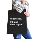 Date Myself Black Cute Cotton Eco Bag Funny Saying Graphic Tote