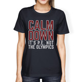 It's PE Not The Olympics Womens Navy Shirt