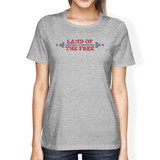 Land Of The Free American Flag Shirt Womens Gray Graphic T-Shirt