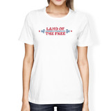 Land Of The Free American Flag Shirt Womens White Graphic T-Shirt