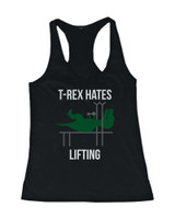 T-Rex Hates Lifting Women’s Funny Work Out Tank Top Sleeveless Gym Clothes