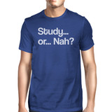 Study Or Nah Mens Blue Shirt