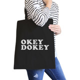 Okey Dokey Black Canvas Eco Bag Cute Graphic Trendy Tote Bags
