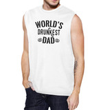 World's Drunkest Dad Men's White Muscle Tank Humorous Gifts For Dad