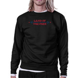 Land Of The Free Unisex Graphic Sweatshirt Black Crewneck Pullover