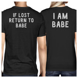 If Lost Return To Babe And I Am Babe Matching Couple Black Shirts