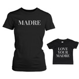 T-shirt For Mom Love Your Madre for Baby Bodysuit Mothers Day Matching Shirt