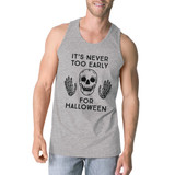 It's Never Too Early For Halloween Mens Grey Tank Top