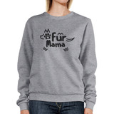 Fur Mama Grey Unisex Round Neck Top Cute Graphic Design Sweatshirt