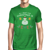 All I Want For Christmas Is Ewe Mens Green Shirt