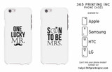 One Lucky Mr and Soon to be Mrs Couple Matching Phone Cases