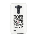 Hope Strength Faith Courage Love Breast Cancer White Phone Case