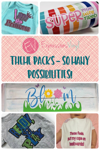 Expressions Vinyl Theme Pack Projects - So many possibilities!