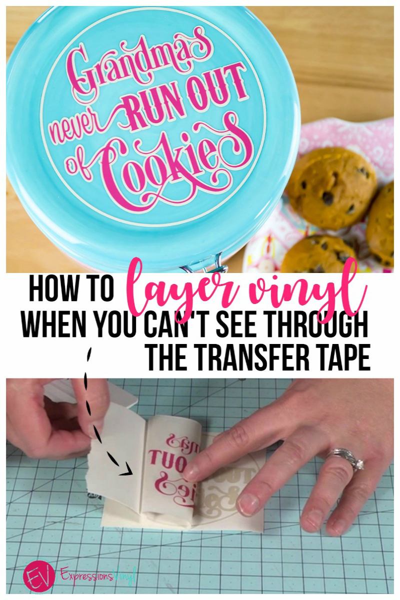 How to layer vinyl when you can t see through the transfer tape
