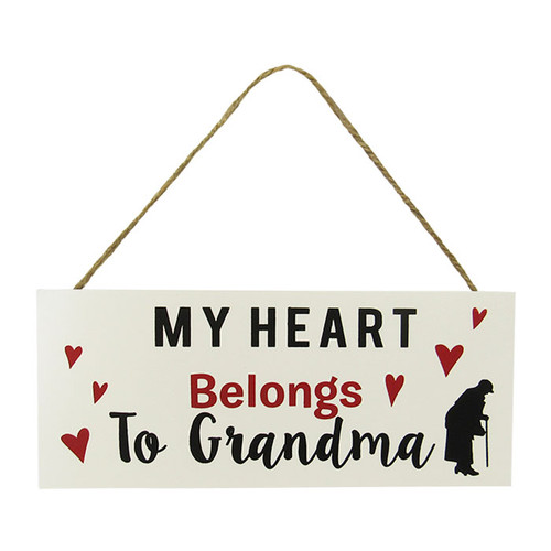 My heart belongs to Grandma - hanging sign