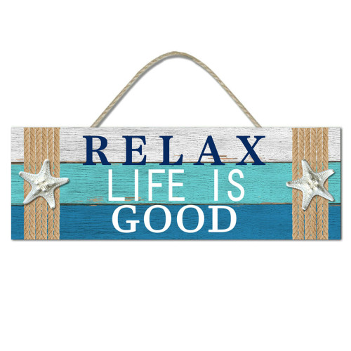 Relax Life is Good hanging glass sign