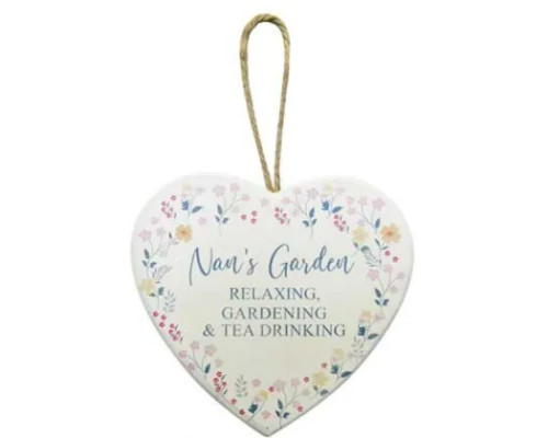 Nan's garden. Relaxing, gardening & tea drinking - Floral heart shaped MDF sign