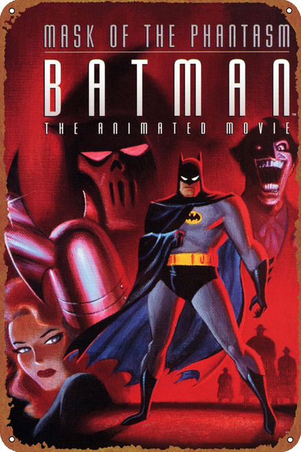 Batman, Mask of the Phantasm. The animated movie tin sign Batman, Mask of the Phantasm. The animated movie tin sign