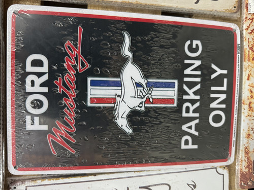 Retro tin sign- Ford Mustang parking only