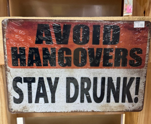 Retro Tin Sign- Avoid Hangovers