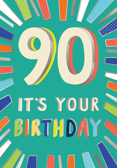 Birthday Card-90 It's Your Birthday