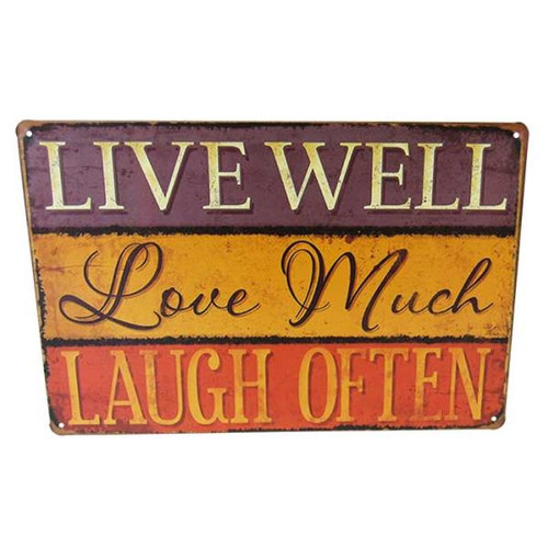 Retro Vintage Style Tin Plaque - Live well, love much, laugh often