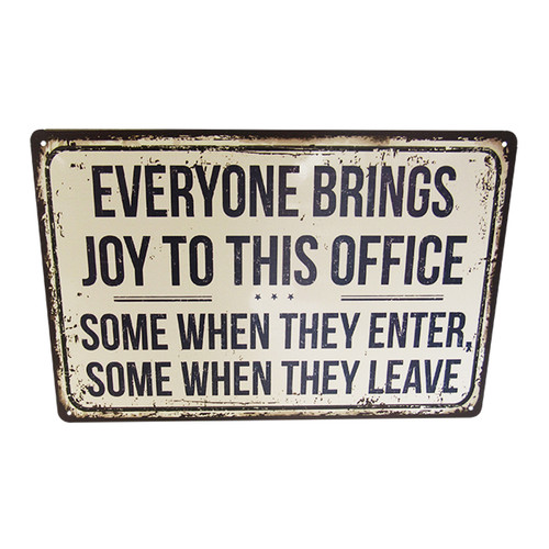 retro vintage style tin sign - everyone brings joy to this office...