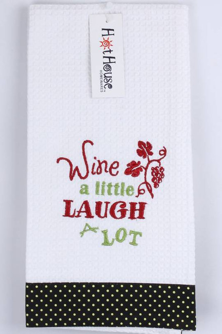 Funny Tea Towel - 100% cotton - "Wine a little Laugh a lot" Funny Tea Towel - 100% cotton - "Wine a little Laugh a lot"