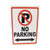 tin sign - No Parking