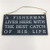Funny fisherman wooden hanging wall sign with catch of his life wording, blue background and white lettering