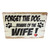 retro vintage style tin plaque - forget the dog ... beware of the wife