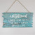 wooden driftwood style hanging sign saying - a fisherman lives here with the best catch of his life.