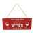 Red Wine hanger sign : Oh Look it's wine o'clock