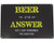 retro vintage style tin sign - Beer is the Answer