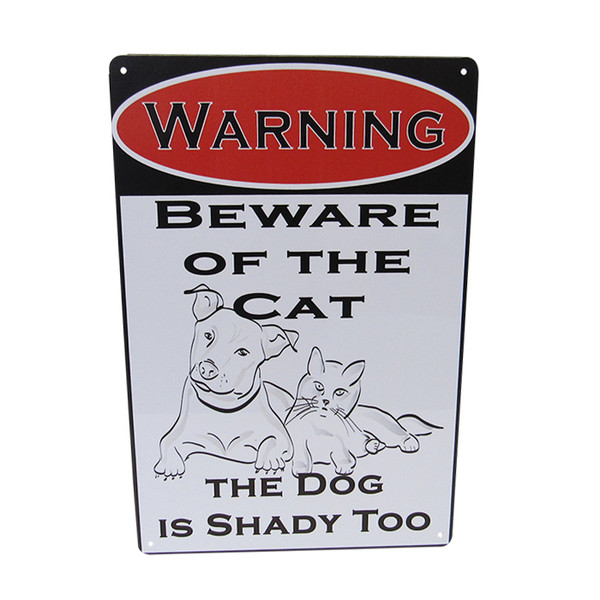 Retro Vintage Style Tin Plaque - Beware of the cat. the dog is shady too.