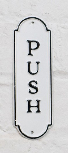 Push - Lightweight pressed tin sign