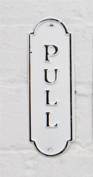 Pull - lightweight pressed tin sign