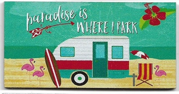 rectangle hanging sign - Paradise is where I park