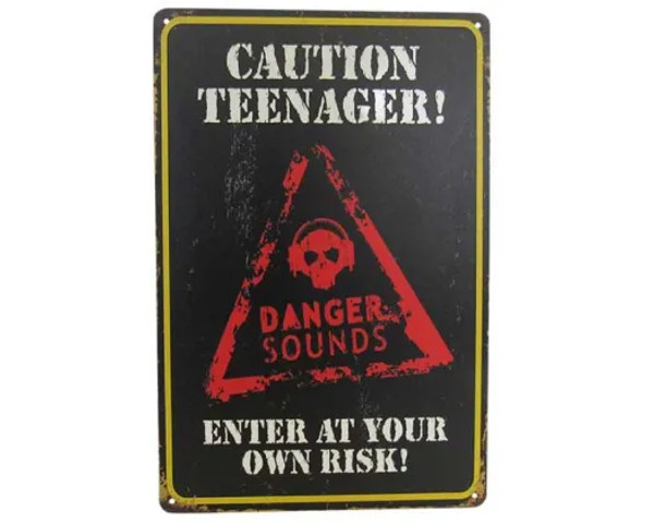Retro style tin sign - Caution teenager, Enter at your own risk