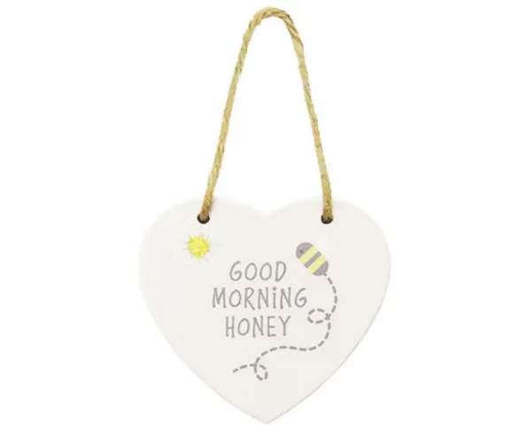 Heart shaped hanging bee sign - Good morning honey