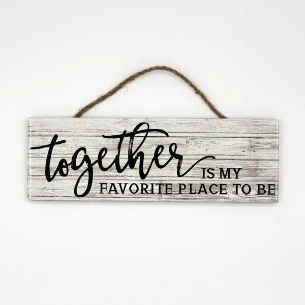 "Together is my favourite place to be" ceramic wall hanging sign