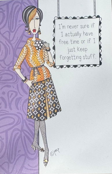 Greeting Card- I'm Never Sure