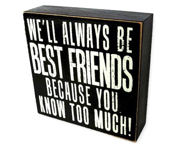 We'll always be best friends ... Word Art Block